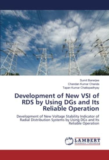 Development of New VSI of RDS by Using DGs and Its Reliable Operation