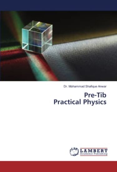 Pre-Tib Practical Physics