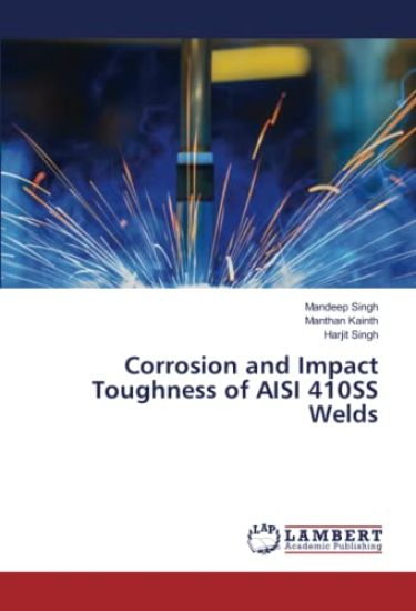 Corrosion and Impact Toughness of AISI 410SS Welds
