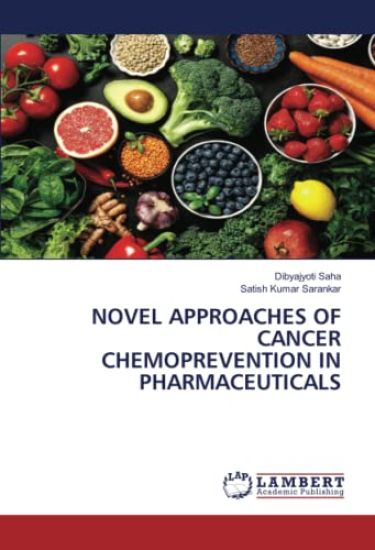 Novel Approaches of Cancer Chemoprevention in Pharmaceuticals