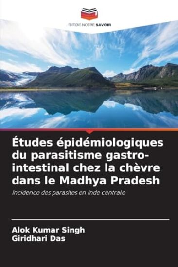 Études épidémiologiques du parasitisme gastro-intestinal chez la chèvre dans le Madhya Pradesh