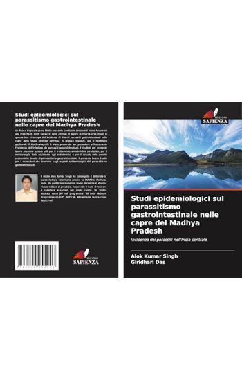 Studi epidemiologici sul parassitismo gastrointestinale nelle capre del Madhya Pradesh