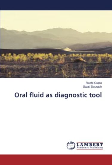 Oral fluid as diagnostic tool