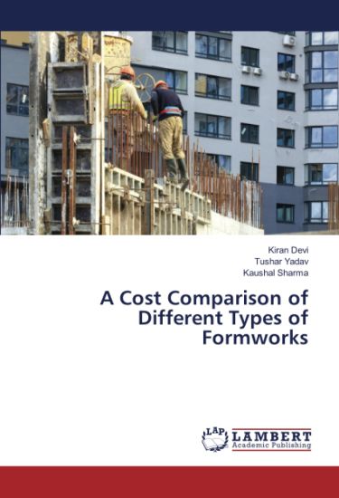 A Cost Comparison of Different Types of Formworks