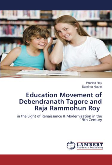 Education Movement of Debendranath Tagore and Raja Rammohun Roy