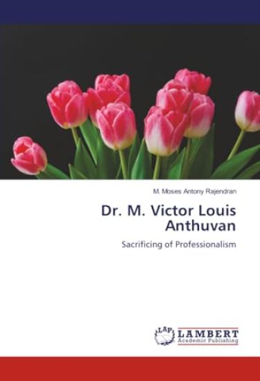 Dr. M. Victor Louis Anthuvan