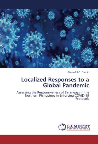 Localized Responses to a Global Pandemic