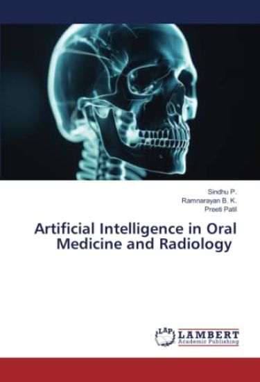 Artificial Intelligence in Oral Medicine and Radiology