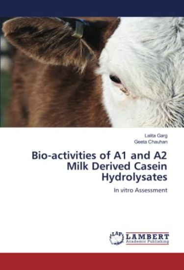 Bio-activities of A1 and A2 Milk Derived Casein Hydrolysates