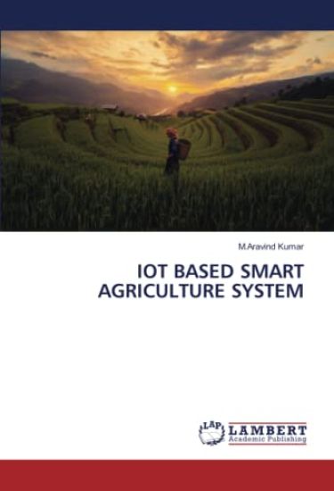 Iot Based Smart Agriculture System