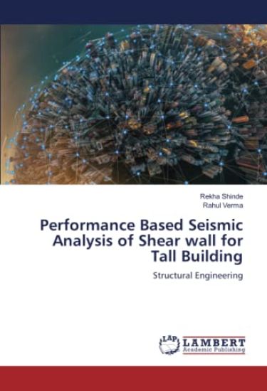 Performance Based Seismic Analysis of Shear wall for Tall Building