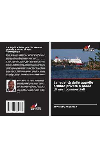 La legalità delle guardie armate private a bordo di navi commerciali