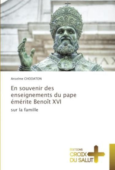 En souvenir des enseignements du pape émérite Benoît XVI