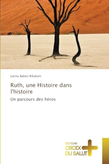 Ruth, une Histoire dans l'histoire