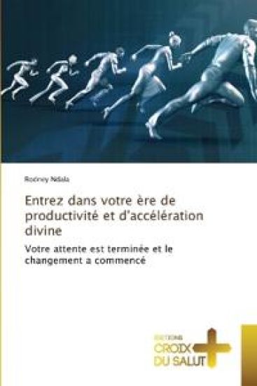 Entrez dans votre ère de productivité et d'accélération divine
