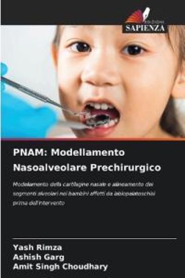 PNAM: Modellamento Nasoalveolare Prechirurgico