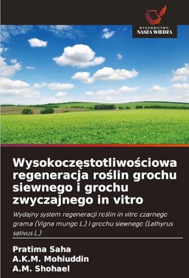 Wysokocz¿stotliwo¿ciowa regeneracja ro¿lin grochu siewnego i grochu zwyczajnego in vitro