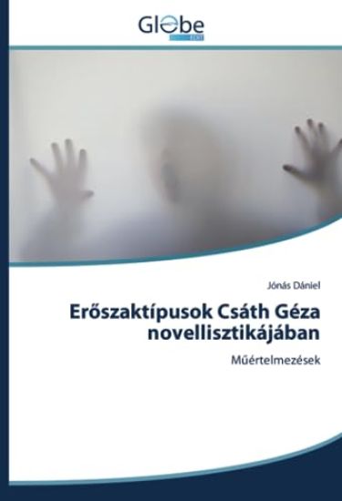 Eroszaktípusok Csáth Géza novellisztikájában