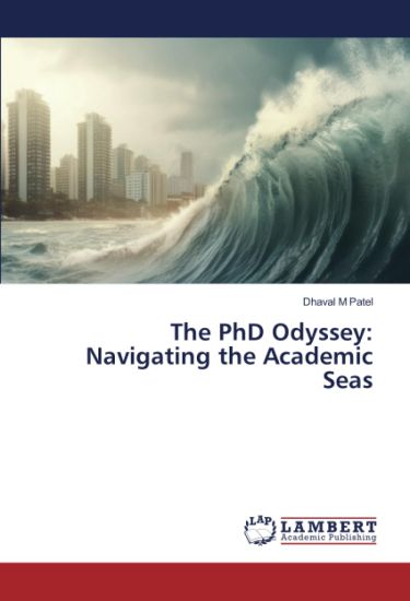 The PhD Odyssey: Navigating the Academic Seas