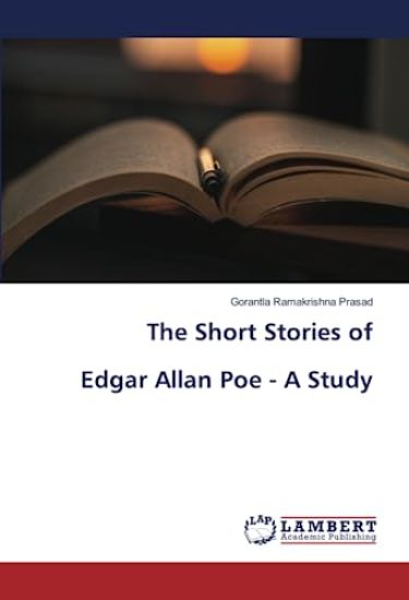 The Short Stories of Edgar Allan Poe - A Study