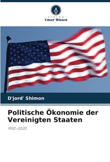 Politische Ökonomie der Vereinigten Staaten