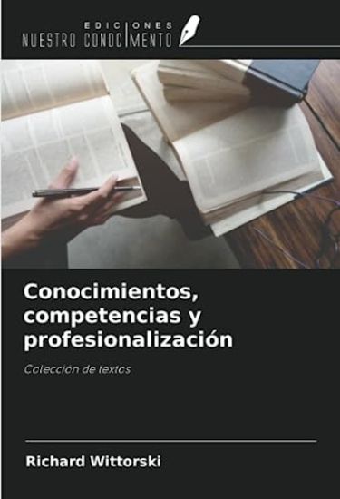 Conocimientos, competencias y profesionalización