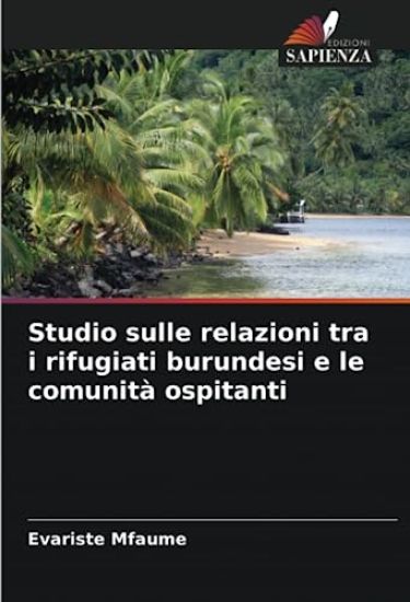 Studio sulle relazioni tra i rifugiati burundesi e le comunità ospitanti