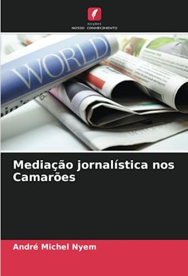 Mediação jornalística nos Camarões