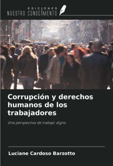 Corrupción y derechos humanos de los trabajadores