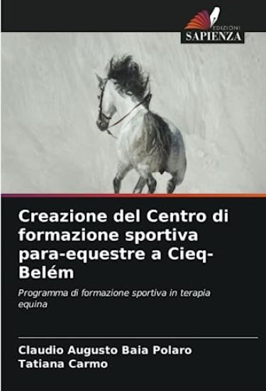 Creazione del Centro di formazione sportiva para-equestre a Cieq-Belém
