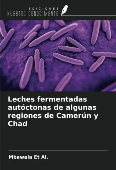 Leches fermentadas autóctonas de algunas regiones de Camerún y Chad