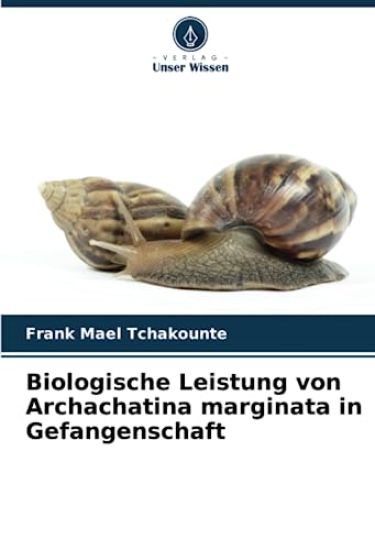 Biologische Leistung von Archachatina marginata in Gefangenschaft