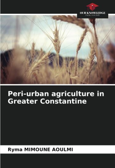 Peri-urban agriculture in Greater Constantine