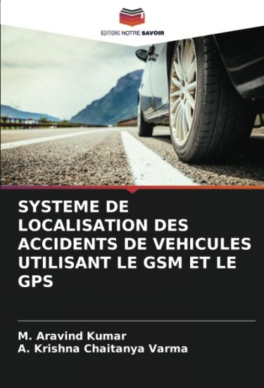 Systeme de Localisation Des Accidents de Vehicules Utilisant Le GSM Et Le GPS