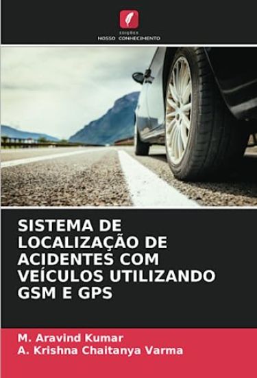 Sistema de Localização de Acidentes Com Veículos Utilizando GSM E GPS