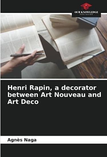 Henri Rapin, a decorator between Art Nouveau and Art Deco