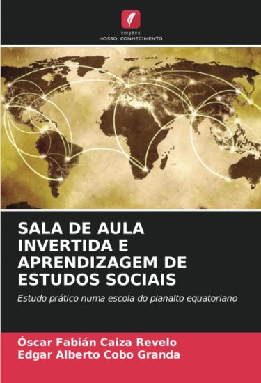 Sala de Aula Invertida E Aprendizagem de Estudos Sociais