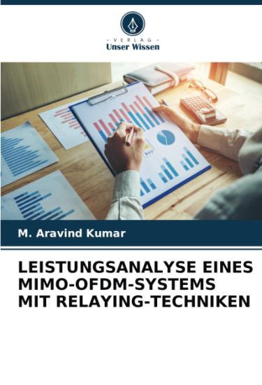 Leistungsanalyse Eines Mimo-Ofdm-Systems Mit Relaying-Techniken