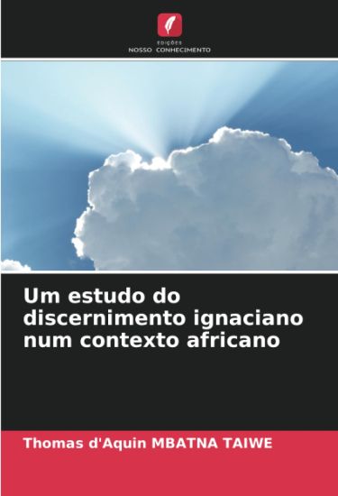 Um estudo do discernimento ignaciano num contexto africano