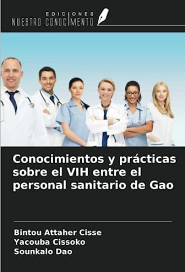Conocimientos y prácticas sobre el VIH entre el personal sanitario de Gao