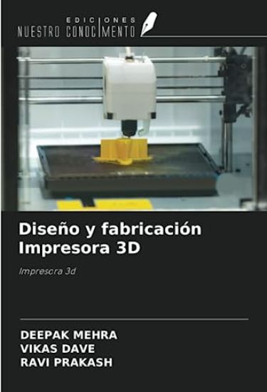 Diseño y fabricación Impresora 3D