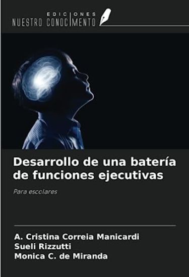 Desarrollo de una batería de funciones ejecutivas