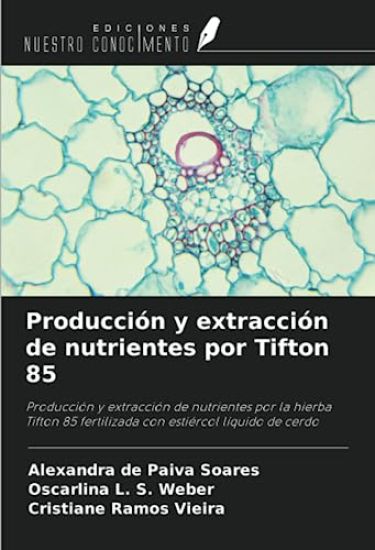 Producción y extracción de nutrientes por Tifton 85