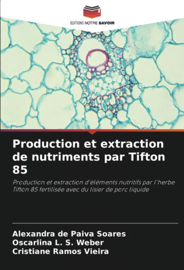 Production et extraction de nutriments par Tifton 85