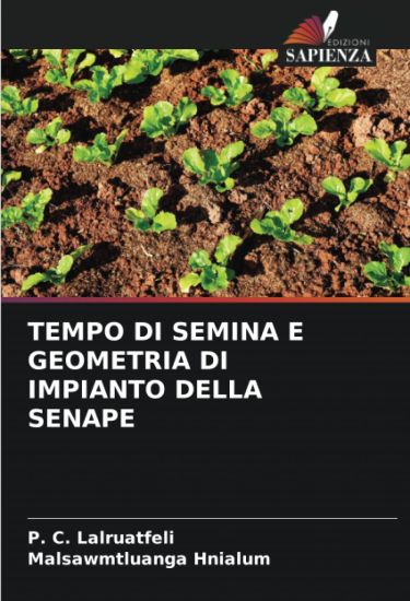 Tempo Di Semina E Geometria Di Impianto Della Senape