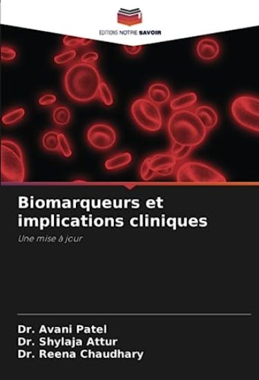 Biomarqueurs et implications cliniques