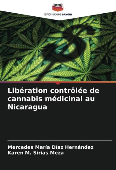 Libération contrôlée de cannabis médicinal au Nicaragua