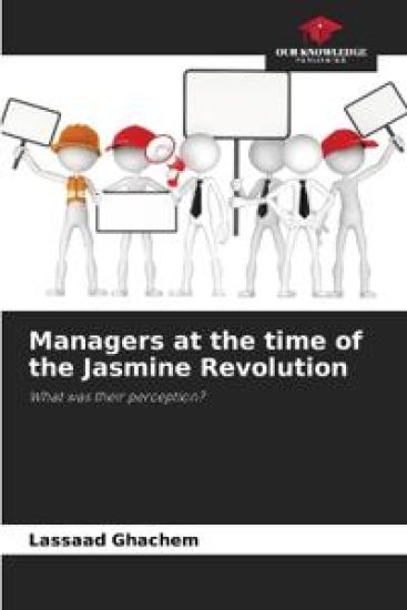 Managers at the time of the Jasmine Revolution