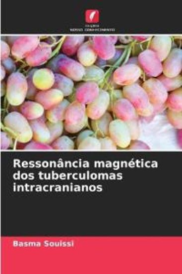 Ressonância magnética dos tuberculomas intracranianos