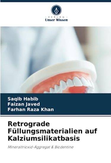 Retrograde Füllungsmaterialien auf Kalziumsilikatbasis